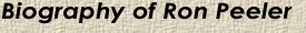 Biography of Ron Peeler